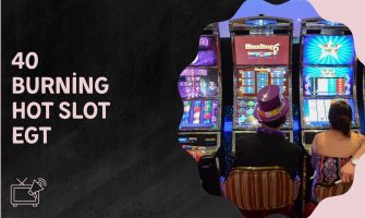 40 Burning Hot Slot Egt