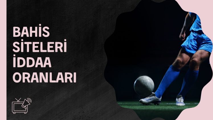 Bahis Siteleri iddaa Oranları